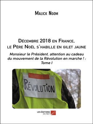 cover image of Décembre 2018 en France, le père Noël s'habille en gilet jaune